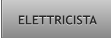 ELETTRICISTA ELETTRICISTA