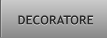 DECORATORE DECORATORE